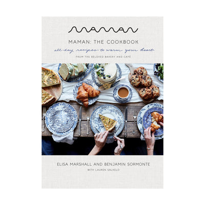 Maman: The Cookbook - by Elisa Marshall & Benjamin Sormonte